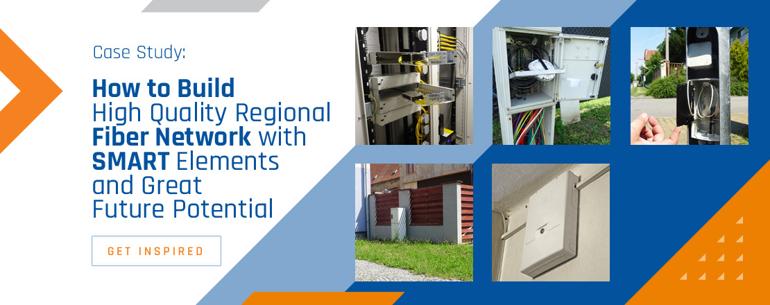 Case Study: How to Build High Quality Regional Fiber Network with SMART Elements
